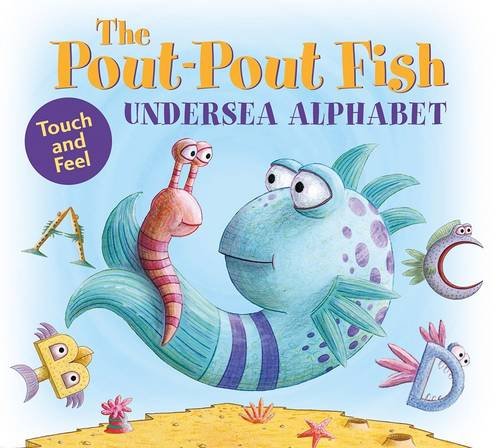 The Pout-Pout Fish Undersea Alphabet