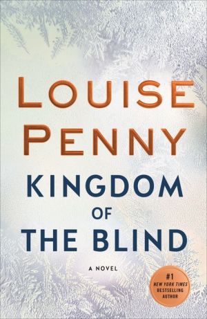 kingdom of the blind louise penny kingdom of the blind louise penny