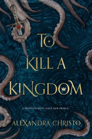 to kill a kingdom alexandra christo to kill a kingdom alexandra christo