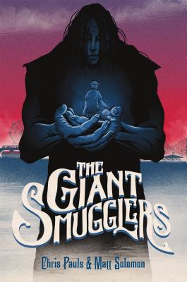 The Giant Smugglers