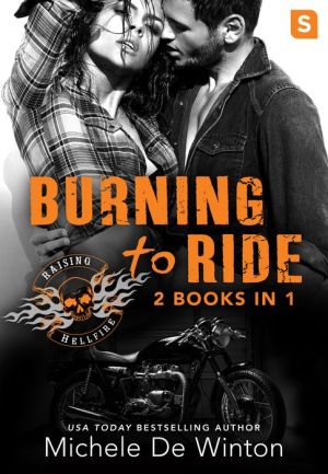 Burning to Ride
