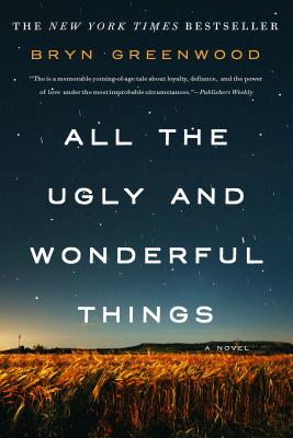 All the Ugly and Wonderful Things