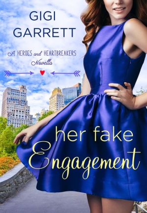 Her Fake Engagement: A Novella