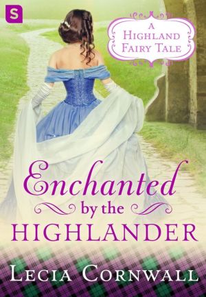 Enchanted by the Highlander