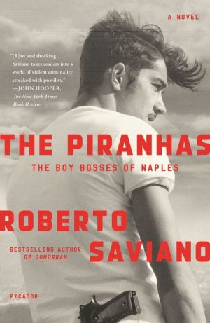 The Piranhas: The Boy Bosses of Naples