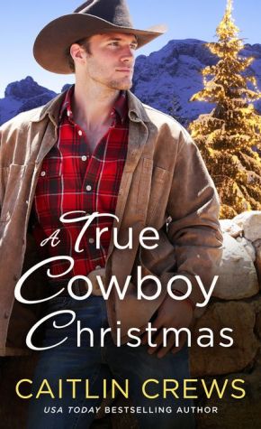 A True Cowboy Christmas