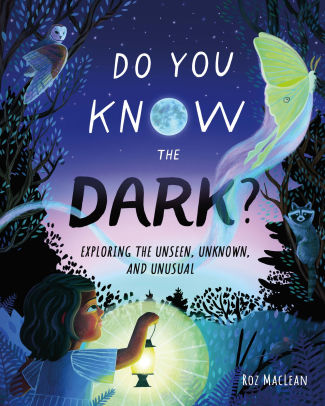 Do You Know the Dark?