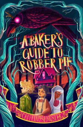 A Baker's Guide to Robber Pie
