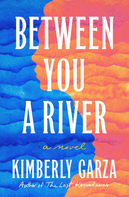 Between You a River