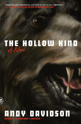 The Hollow Kind