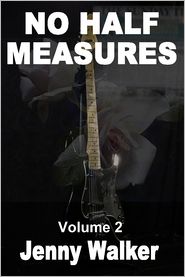 No Half Measures: Volume 2