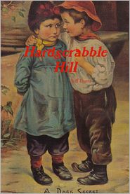 Hardscrabble Hill: A Dark Secret