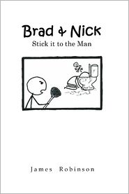 Brad & Nick: Stick It to the Man