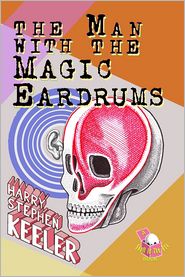 The Man with the Magic Eardrums