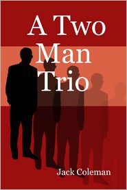 A Two Man Trio