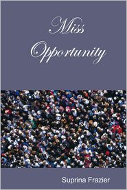 Miss Opportunity