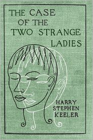 The Case of the Two Strange Ladies
