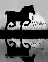 If Wishes Were Horses