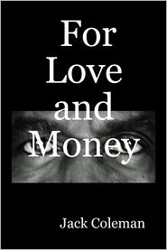 For Love and Money