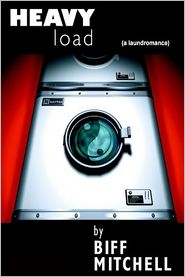 Heavy Load: A Laundromance