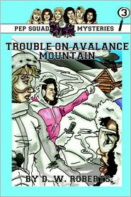 Trouble on Avalanche Mountain