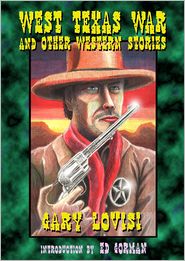 West Texas War: and other Western Stories