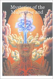 Mysteries of the Multiverse and Mind