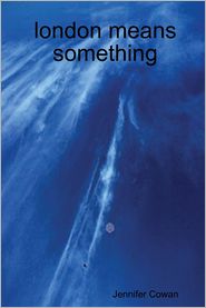 London Means Something
