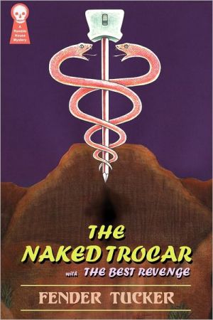 The Naked Trocar