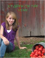 It Grew on the Vine