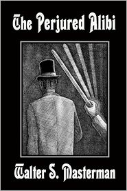 The Perjured Alibi