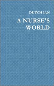 A Nurse's World