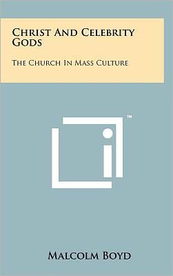 Christ and Celebrity Gods