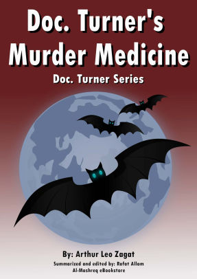 Doc. Turner's Murder Medicine