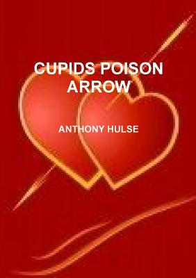 Cupid's Poison Arrow
