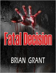 Fatal Decision