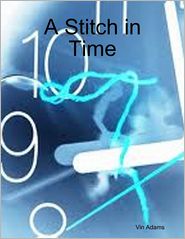 A Stitch in Time