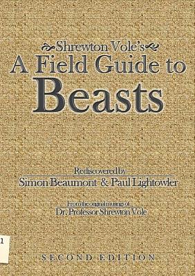 Shrewton Vole's a Field Guide to Beasts