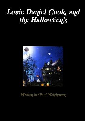 Louie Daniel Cook, and the Halloween's