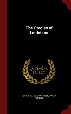 The Creoles Of Louisiana