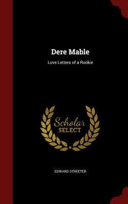 Dere Mable: Love Letters of a Rookie