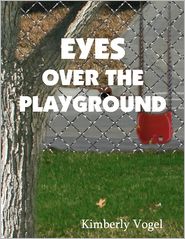 Eyes Over the Playground