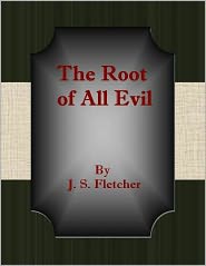 The Root of All Evil