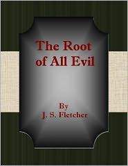 The Root of All Evil