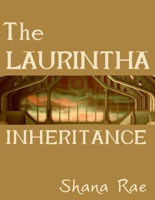 The Laurintha Inheritance