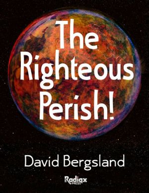 The Righteous Perish!