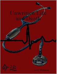 Unwritten Life & Death