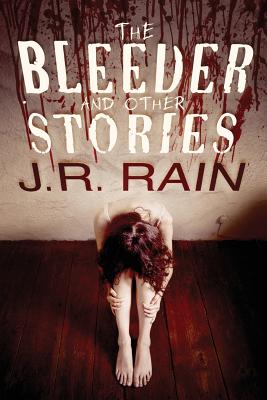 The Bleeder and Other Stories
