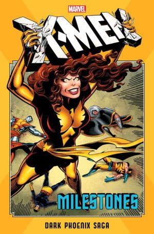 X-Men Milestones: Dark Phoenix Saga