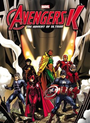 Avengers K Book 2: The Advent of Ultron